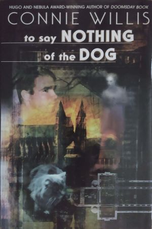 “You’re supposed to be recovering from time-lag” - A Review of: To Say Nothing of the Dog